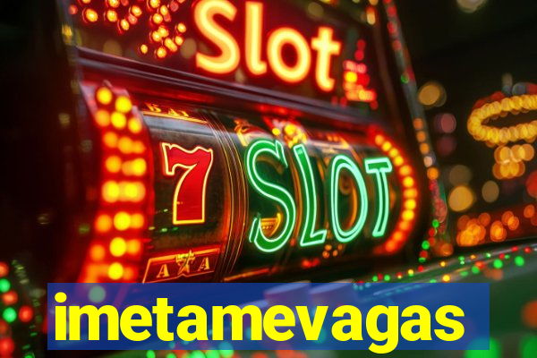 imetamevagas