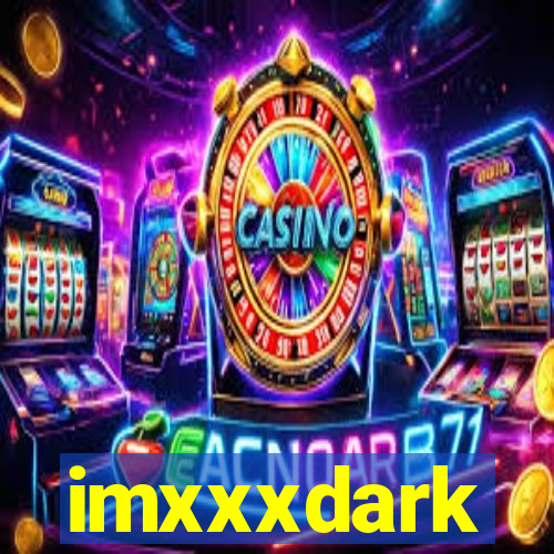 imxxxdark