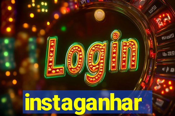 instaganhar