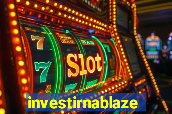 investirnablaze