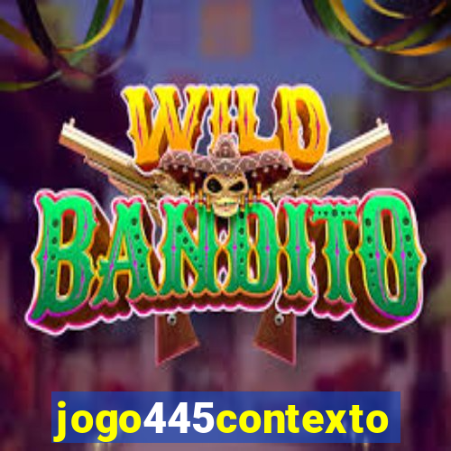 jogo445contexto