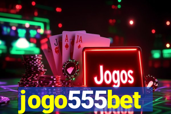 jogo555bet