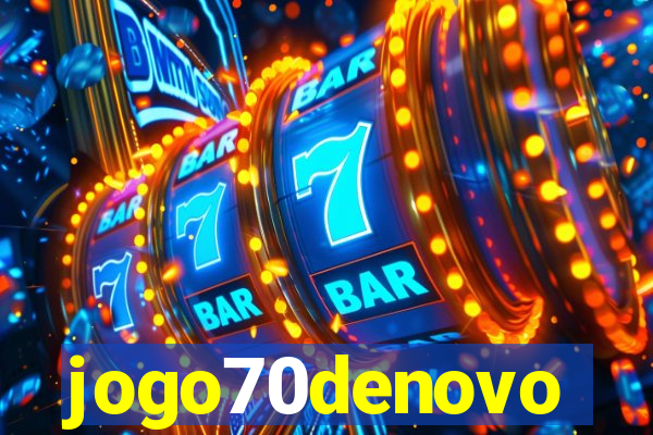 jogo70denovo