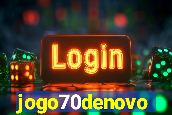 jogo70denovo