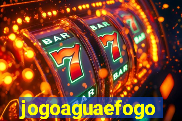 jogoaguaefogo