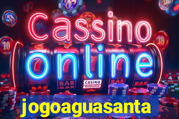 jogoaguasanta