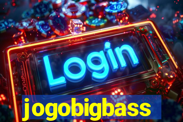 jogobigbass