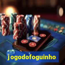 jogodofoguinho