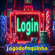 jogodofoquinho