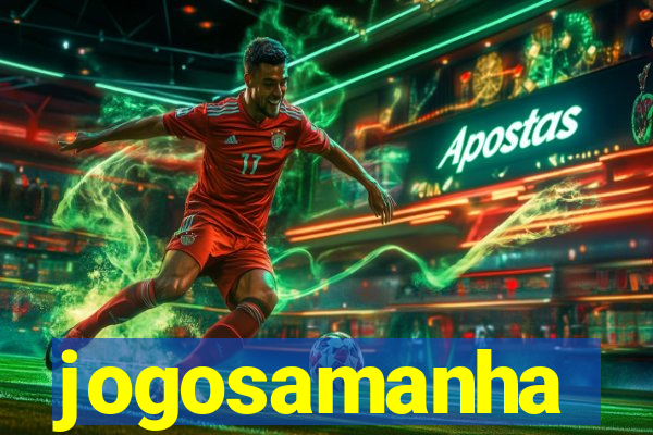 jogosamanha