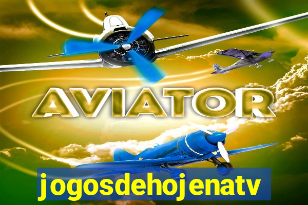 jogosdehojenatv