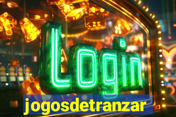 jogosdetranzar