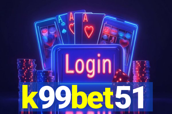 k99bet51