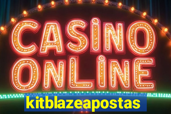 kitblazeapostas