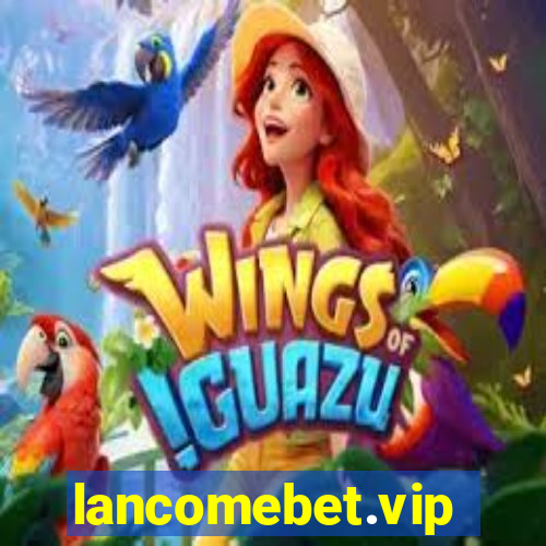 lancomebet.vip