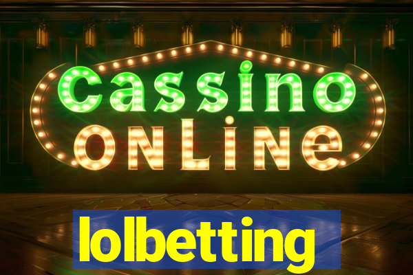 lolbetting