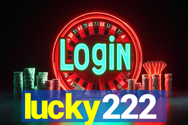 lucky222