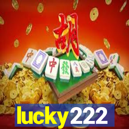 lucky222