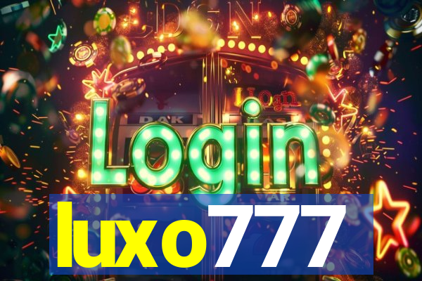 luxo777