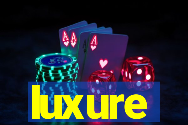 luxure