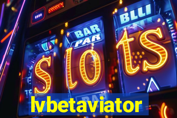 lvbetaviator