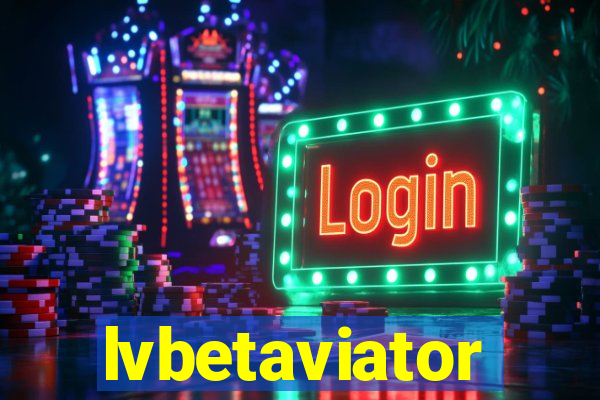 lvbetaviator