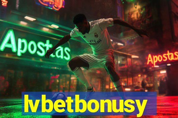lvbetbonusy