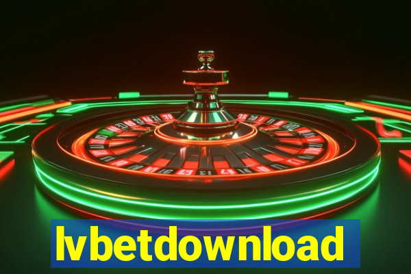 lvbetdownload
