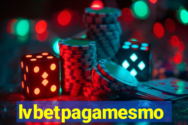 lvbetpagamesmo