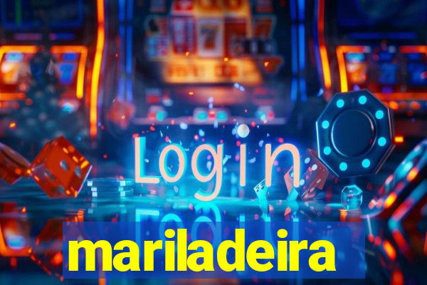 mariladeira