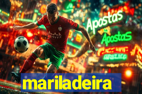 mariladeira