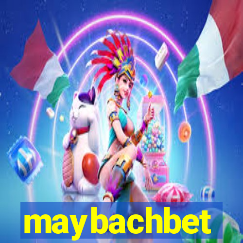 maybachbet