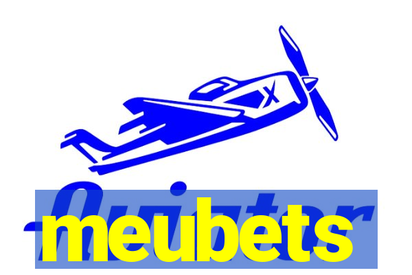 meubets