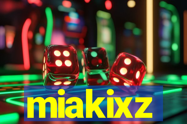 miakixz