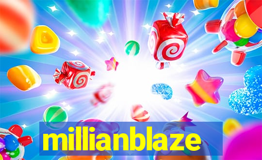 millianblaze