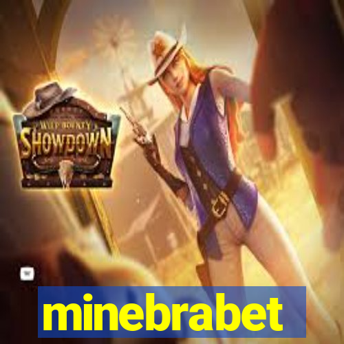 minebrabet