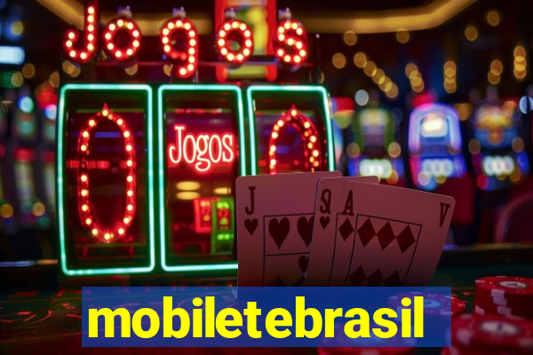 mobiletebrasil