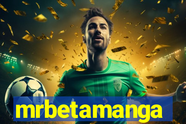 mrbetamanga