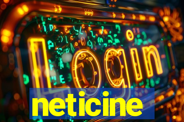 neticine