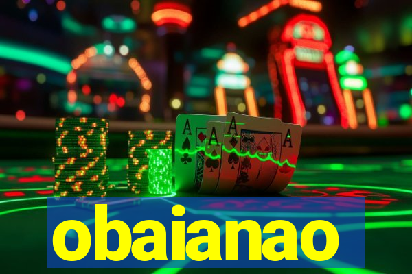obaianao