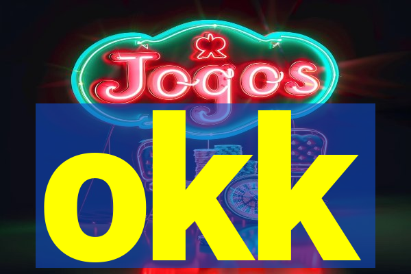 okk