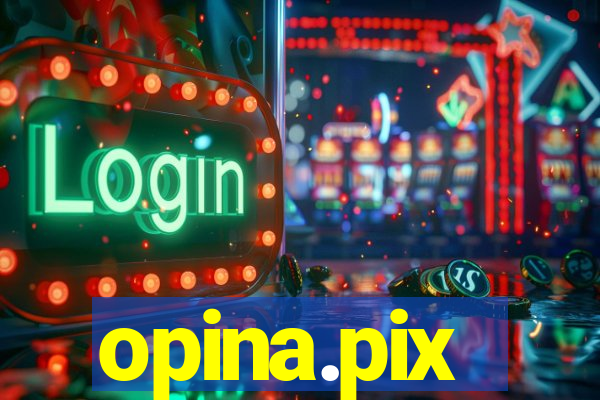 opina.pix