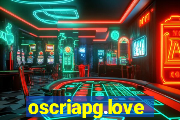 oscriapg.love