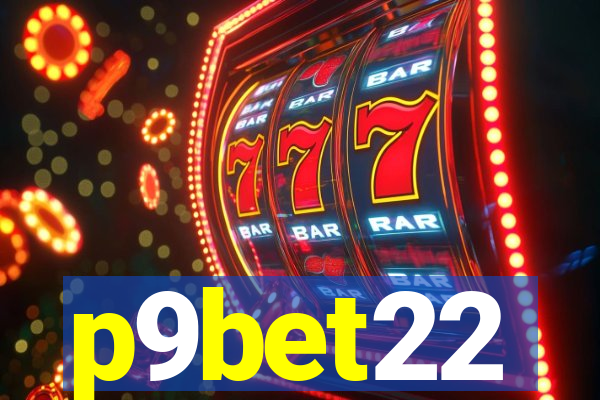 p9bet22