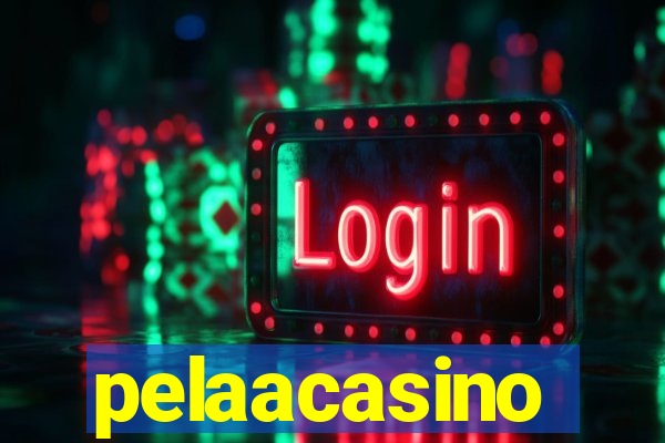 pelaacasino