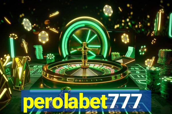 perolabet777
