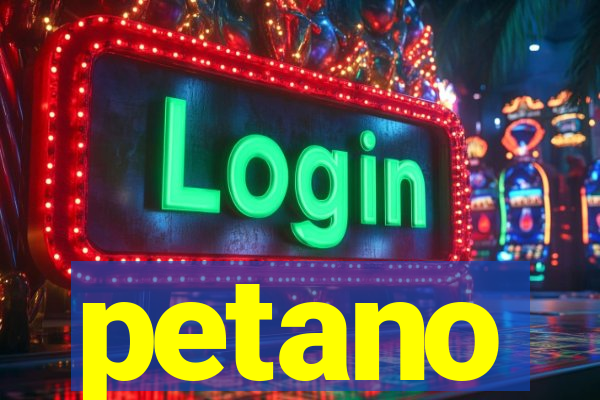 petano