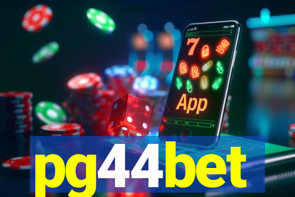 pg44bet