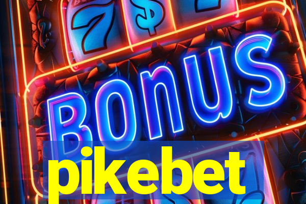 pikebet