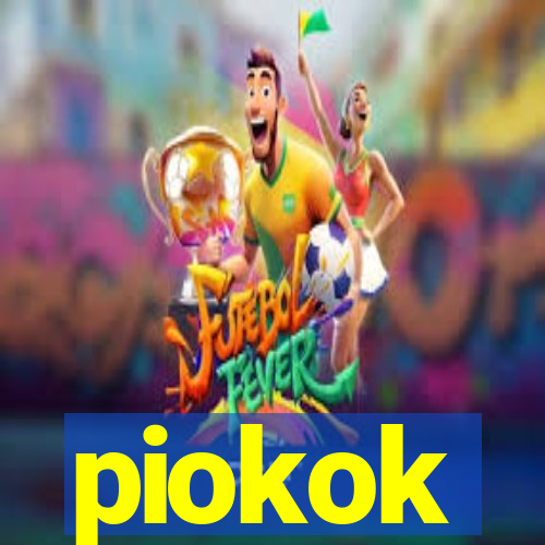 piokok